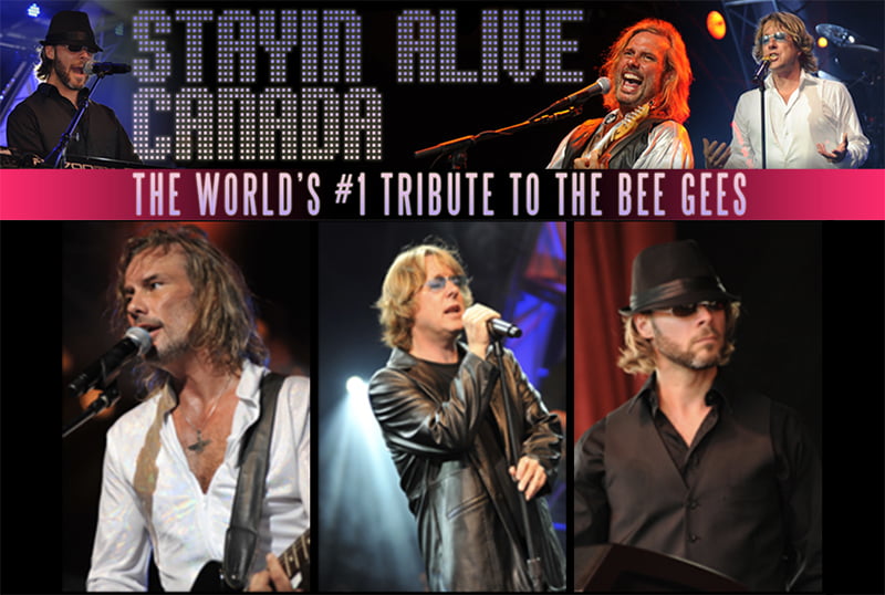 Stayin Alive Canada, Bee Gees Tribute